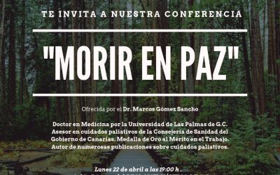 ‘Morir en Paz’, conferencia del experto Marcos Gómez Sancho organizada por Charter 100 Gran Canaria